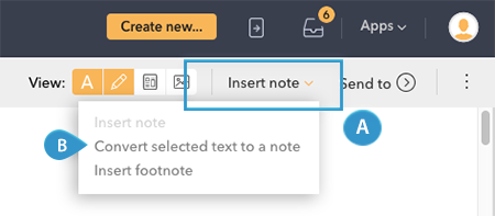 The Convert text to note option